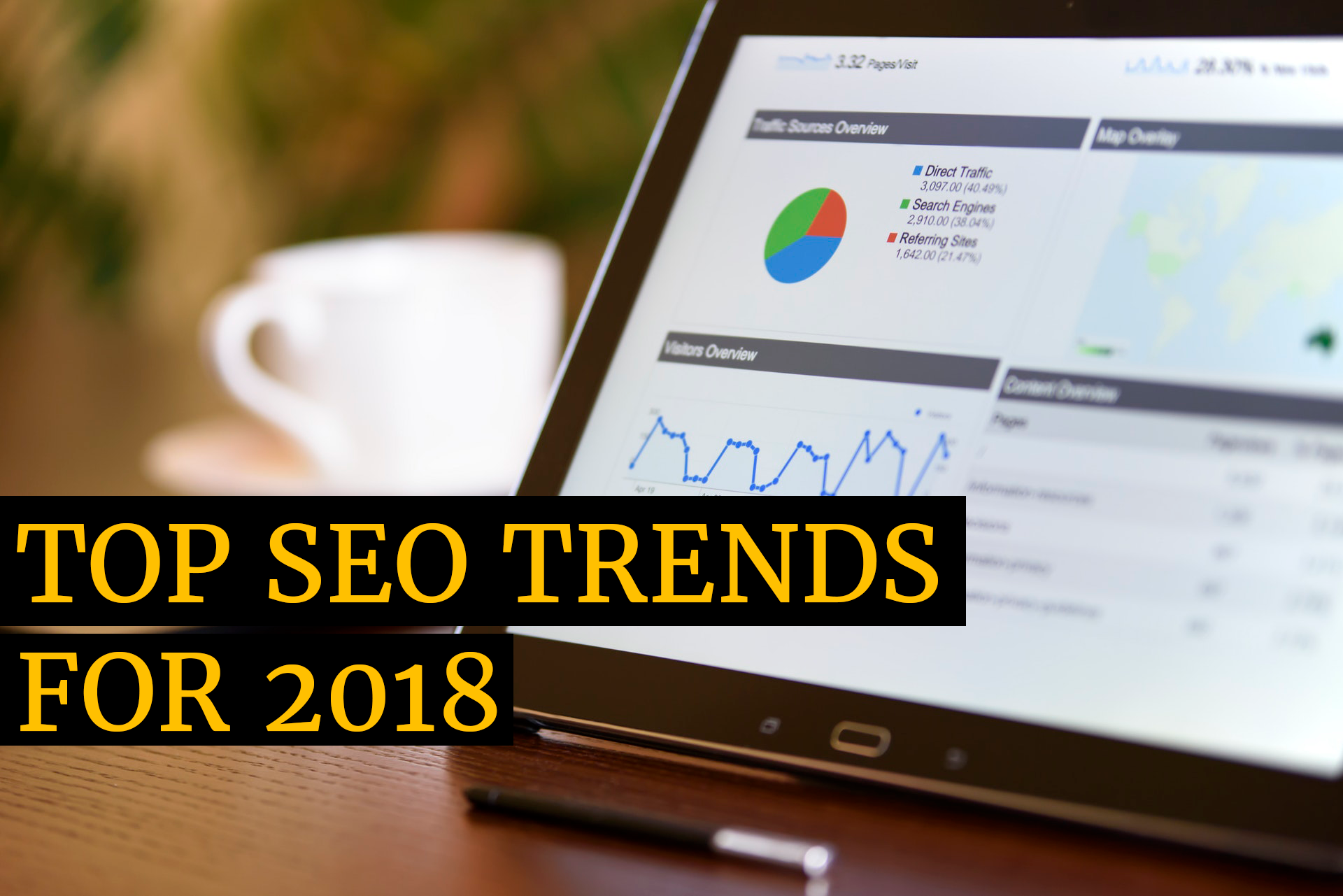 Top SEO trends that’ll dominate the year 2018!